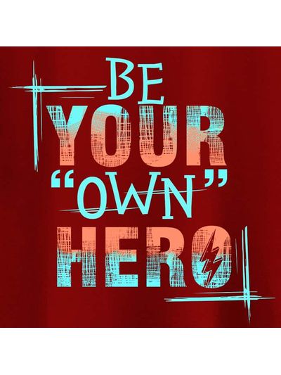 Be Your Own Hero T-shirt for Men