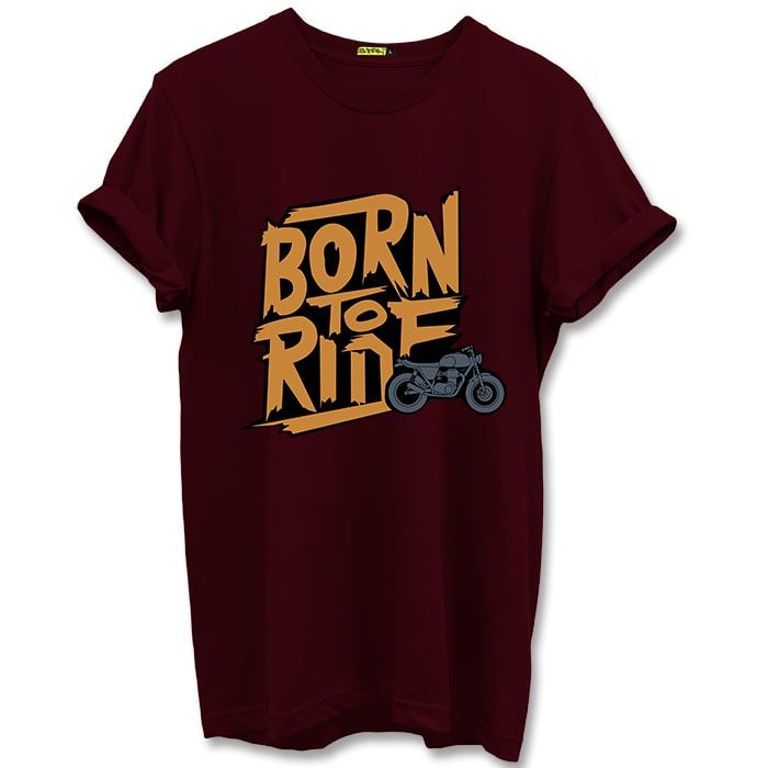 born to ride t shirt