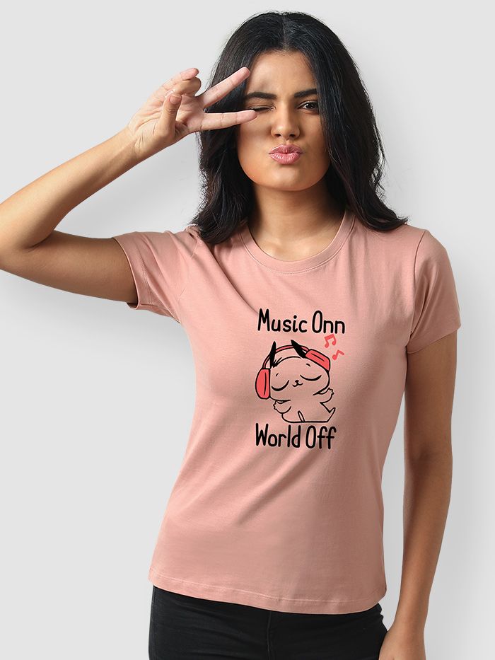 Buy Music On World Off T shirt for Women Online in