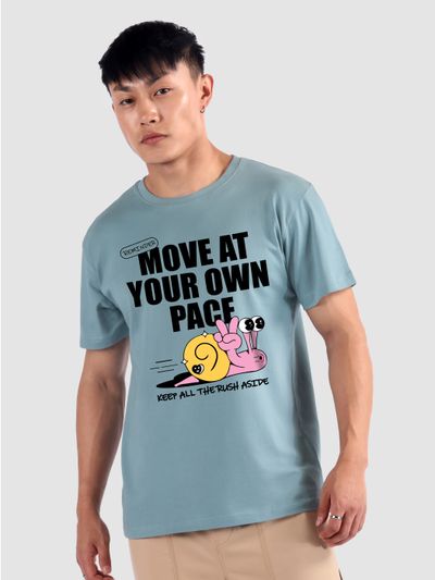 Move At Your Own Pace Printed T-shirt for Men Move At Your Own Pace Printed T-shirt for Men