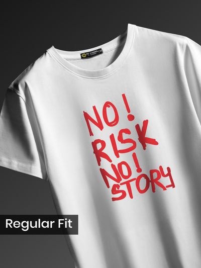 No Risk No Story Printed T-shirt for Men