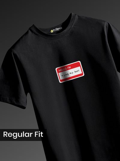Trying My Best Printed T-shirt for Men Trying My Best Printed T-shirt for Men