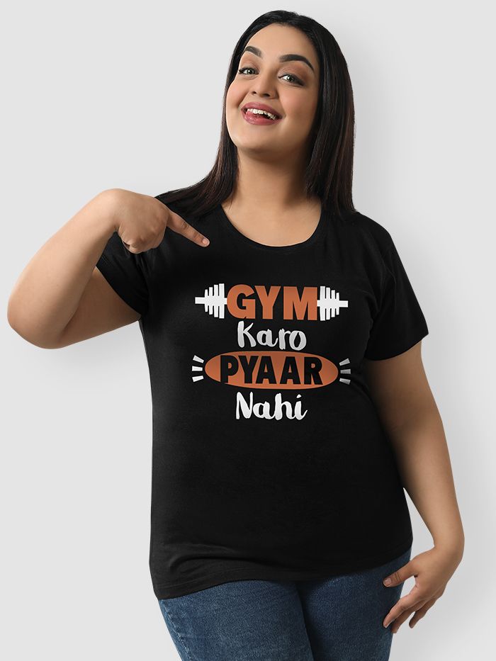 Gym Karo Pyaar Nahi Plus Size T-shirt Online in India -Beyoung