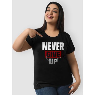 Never Give Up Plus Size Women T-shirts Never Give Up Women Plus Size T-shirt
