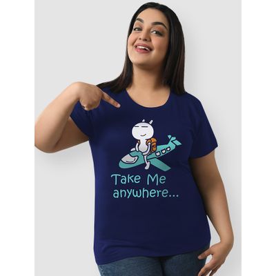 Take Me Anywhere Women Plus Size T-shirt Take Me Anywhere Women Plus Size T-shirt