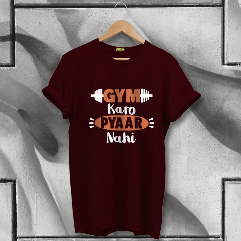 gym karo pyar nahi t shirt