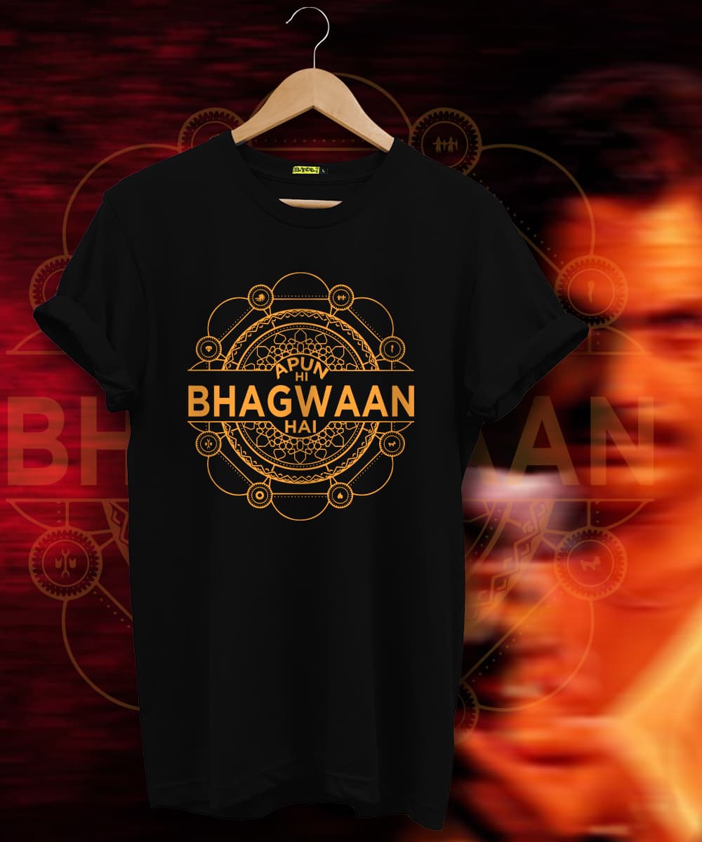 apun hi bhagwan hai t shirt