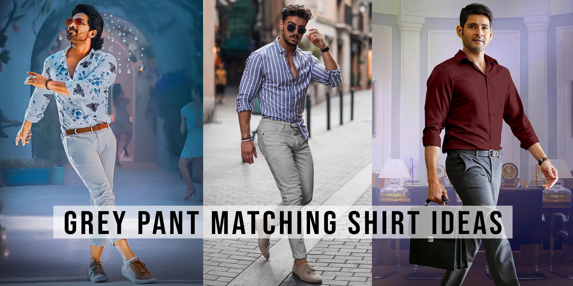 10 Grey Pant Matching Shirt Combination Ideas for Men 2023-as247.edu.vn