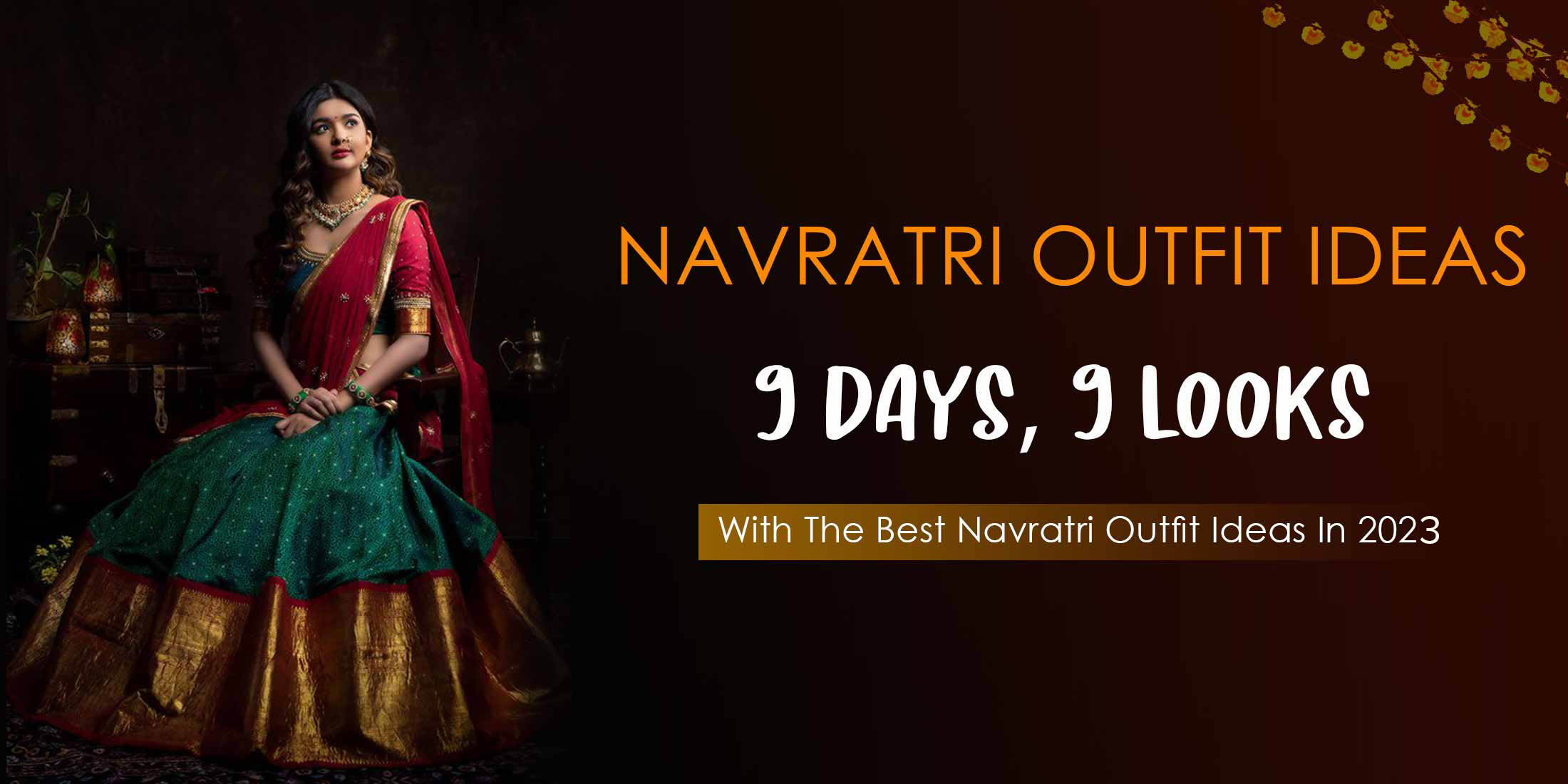 Navratri Outfit Ideas 2023