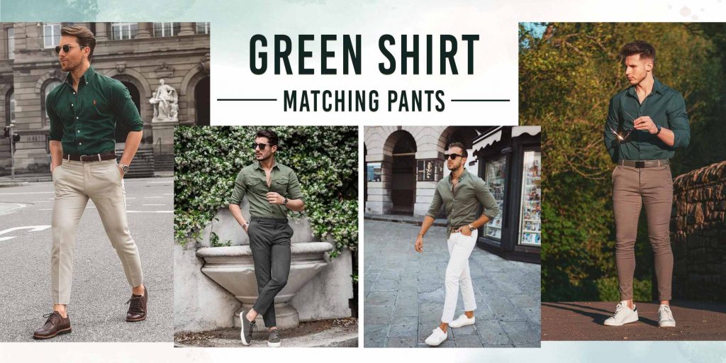 Green Shirt Matching Pant Combination