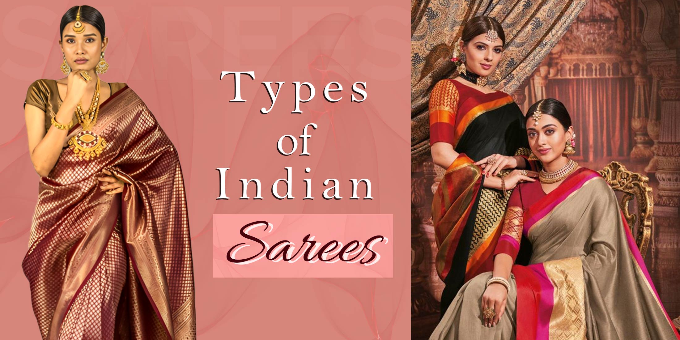 List of 113 Different Types of Sarees Used in Indian Fashion Market |  Various Sarees Names List with Best Uses and Images
