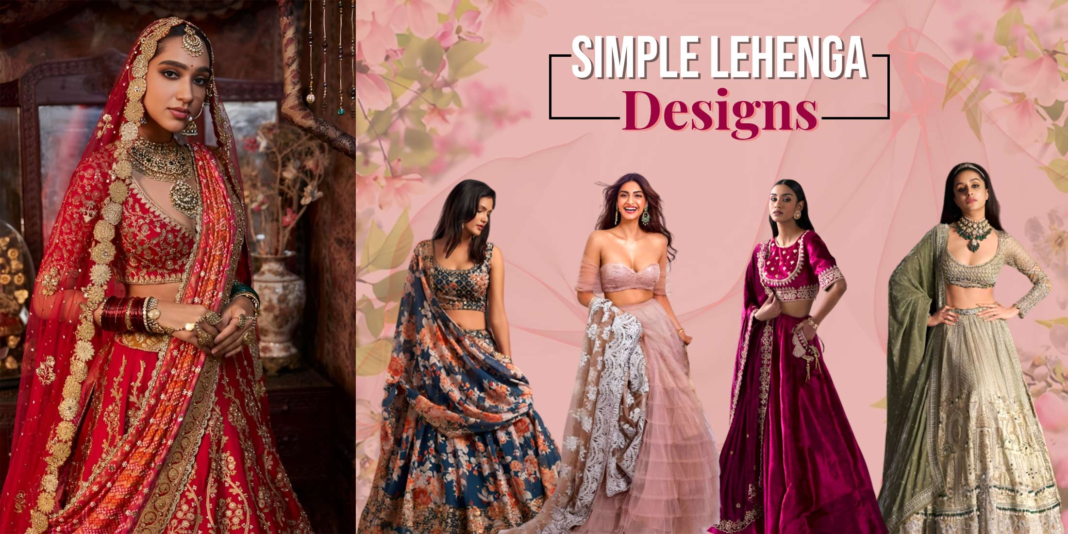 10 Latest Simple Lehenga Designs for W …